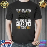 Talking to my shar pei today Classic T-Shirt Unisex