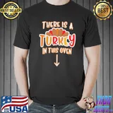 There is a turkey in this oven halloween s Unisex