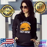 They See Me Huntin' They Hatin' Vintage Shirt Hoodie