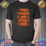 Thick Thighs And Spooky Vibes Halloween Shirt for Women T-Shirt
