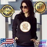 tLet’s Circle Back Later T-Shirt