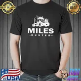 Trucker, Miles Hunter, Truck, Driver, Never stop, Moving T-s Unisex