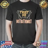 Trust Me I´m Almost A Nutritionist T-shirt