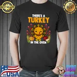 Turkey In The Oven Funny Thanksgiving Pregnancy Announcement T-Shirt