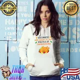 Vaccinated And Ready to Talk Politics at Thanksgiving Funny T-Shirt Hoodie