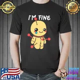 Voodii I'm Fine Displate Shirt