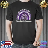 We Wear Purple Rainbow for Preemie Prematurity Awareness T-Shirt