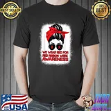 We Wear Red For Red Ribbon Week Awareness Messy Bun Bleached T-Shirt