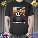 What Doesn't Kill You Disappoints Me Grim Reaper Black Humor T-Shirt Unisex