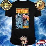 When gods walk the earth the eternals first issue shirt