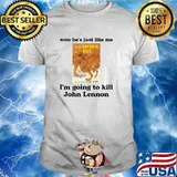 Wow he is just like me I'm going to kill John Lennon Essential T-Shirt