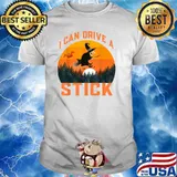 Yes I can Drive a stick Halloween Costume Old Witch T-Shirt