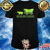 You Have Died Of Dysentery Shirt