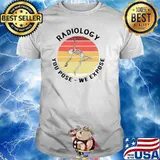 You Pose We Expose - Funny X-Ray Tech & Pharmacy Technician T-shirt