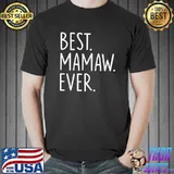 Awesome Best Mamaw Ever T-Shirt Unisex