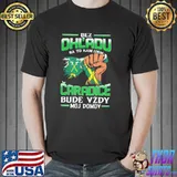 Awesome bez OhL'adu Caradide Hradok Bude Vzdy Moj Domov Shirt Unisex