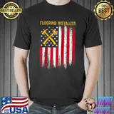Awesome flooring Installer Contractor Floor Installation American flag T-s Unisex