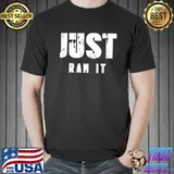 Awesome Just Ram It Shirt Unisex