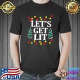 Awesome Let's Get Lit Funny Christmas Drinking T-Shirt Xmas Lights T-Shirt