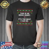 Awesome Me Being Merry Ugly Christmas Sweater Funny X-mas Holiday T- Unisex