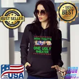 Awesome Now That's One Ugly Sweater Christmas shirt