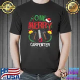 Awesome One Merry Carpenter Woodworker Ugly Christmas Sweater T- Unisex