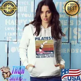 Awesome Pilates I Thought You Said Pies And Lattes Vintage Shirt