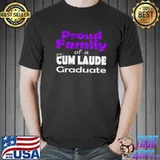 Awesome Proud Family 2021 Cum Laude Class of 2021 Graduate Family Shirt