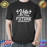 Awesome vote For Your Future Fun Voting Right Election 2024 Graphic T-Shirt Unisex