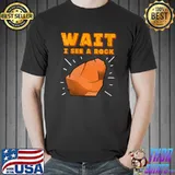 Awesome wait I See A Rock for Rock Collector T-s Unisex