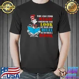 Awesome You can find magic wherever you look sit back and relax all you need is a book shirt
