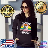 Best frenchie Mama Funny Frenchie Owners French Bulldog Lover T-Shirt