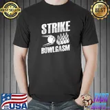 Best funny Bowling Team - Bowler Strike Bowlgasm Bowling T-Shirt Unisex