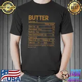Best Funny Butter Nutrition Facts Thanksgiving Food T Shirt