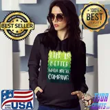 Best life Is Better When Youre Camping T-Shirt