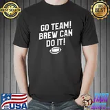 Best mens Go Team Brew Can Do It Rugby Football Lineman T-Shirt Unisex