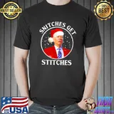 Best Official Joe Biden Snitches Get Stitches Christmas T Shirt