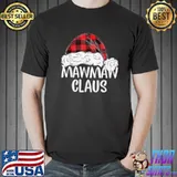 Best Red Plaid Mawmaw Claus Santa Xmas Family Matching Christmas T Shirt Unisex