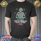Best The Best Way To Spread Christmas Cheer Sing Let’s Go Brandon T-Shirt