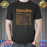 Biscuits Nutrition Facts Funny Thanksgiving Christmas Food T Shirt Unisex