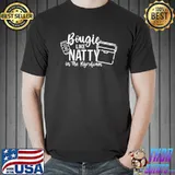 Bougie Like Natty In The Styrofoam Shirt Unisex