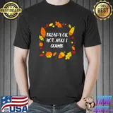 Bready or not here I crumb thanksgiving dad jokes s Unisex