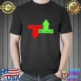 Buy the Dip Sell The Tip Shirt