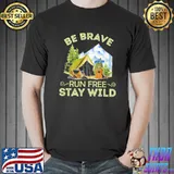 Camping Guitar Be Brave Run And Stay Wild Shirt Unisex