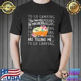 Camping - The Voices In My Head Are Telling Me Flower Shirt Unisex