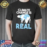 Climate Change Is Real Bear Shirt Unisex