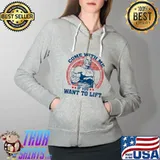 Come With Me If You Want To Lift Thanos Gym Marvel Shirt Full Zip Hooded