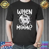 Crypto Currency When Moon Shirt