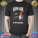 Darth Vader Come To The Dark Side We Have Budweiser Beer Shirt Unisex