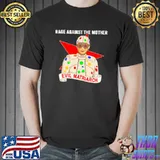 Evil Matriarch Rage Against The Mother Shirt Unisex